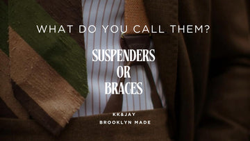 Suspenders vs. Braces
