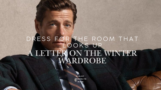 The Winter Wardrobe: How to Dress for the Season Men Are Actually Seen