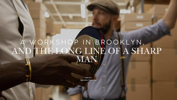 A Workshop in Brooklyn, and the Long Line of a Sharp Man